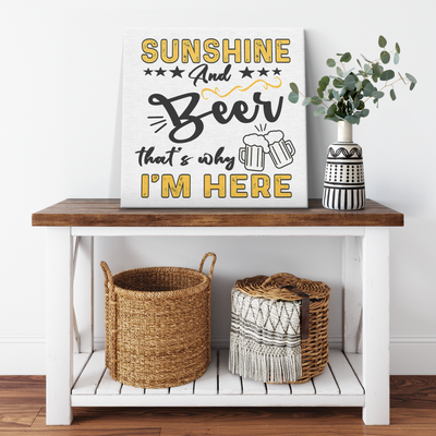 '' SUNSHINE & BEER '' CANVAS