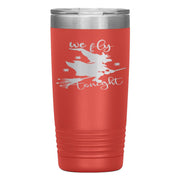 "WE FLY TONIGHT"TUMBLER