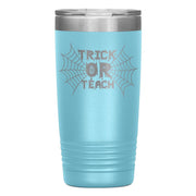 "TRICK OR TEACH"TUMBLER