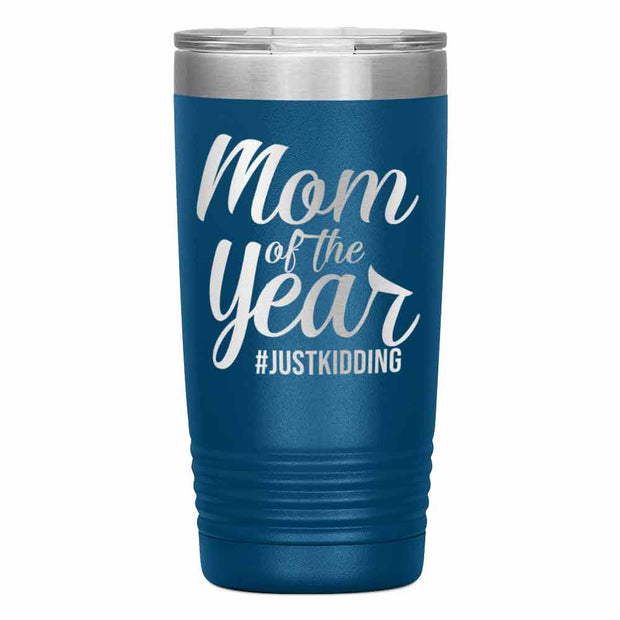 "Mom of the Year..."Tumbler. Personalize Your Nickname Mimi, Gigi, Grandma or Write Your Nick Name Below.