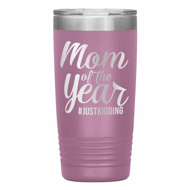 "Mom of the Year..."Tumbler. Personalize Your Nickname Mimi, Gigi, Grandma or Write Your Nick Name Below.
