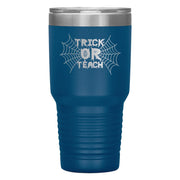 "TRICK OR TEACH"TUMBLER