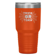 "TRICK OR TEACH"TUMBLER