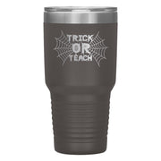 "TRICK OR TEACH"TUMBLER