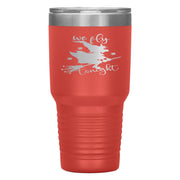 "WE FLY TONIGHT"TUMBLER