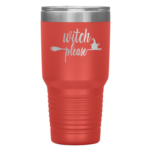 "WITCH PLEASE"TUMBLER