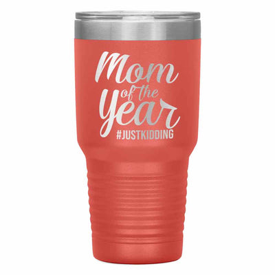 "Mom of the Year..."Tumbler. Personalize Your Nickname Mimi, Gigi, Grandma or Write Your Nick Name Below.