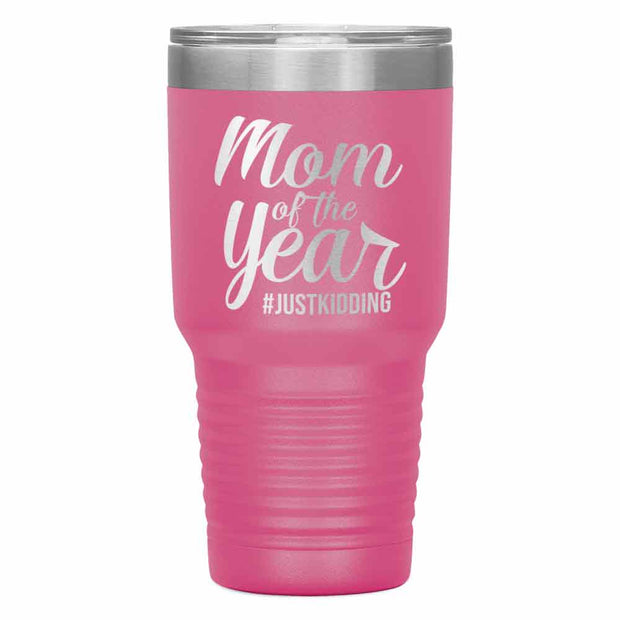 "Mom of the Year..."Tumbler. Personalize Your Nickname Mimi, Gigi, Grandma or Write Your Nick Name Below.