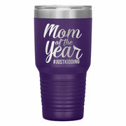 "Mom of the Year..."Tumbler. Personalize Your Nickname Mimi, Gigi, Grandma or Write Your Nick Name Below.