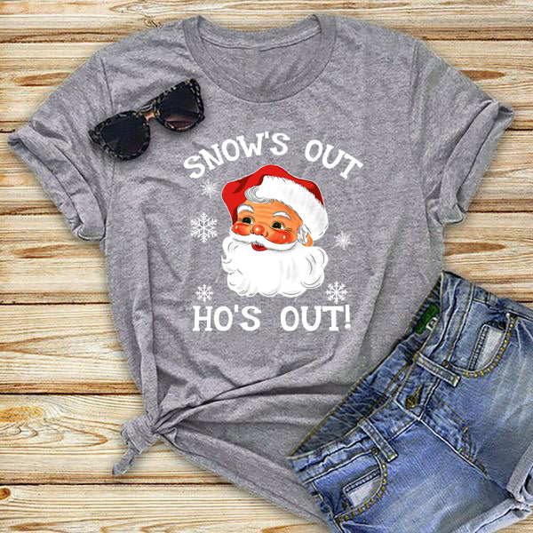 " Snow's out ho's out! "