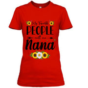 " My Favorite people call me nana " NEW