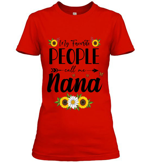 " My Favorite people call me nana " NEW