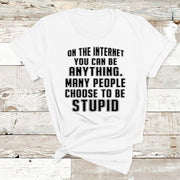 " On the internet you can be anything "