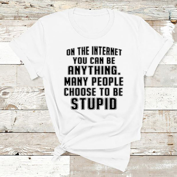 " On the internet you can be anything "