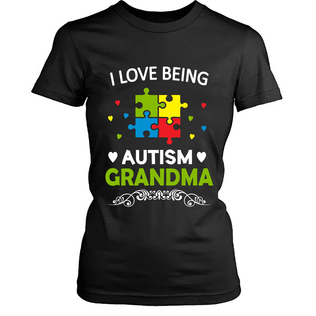 " I Love Being Autism grandma "