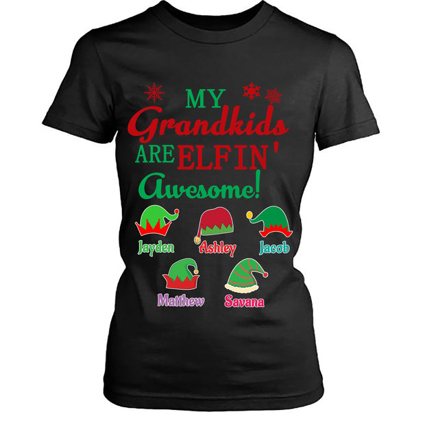 "  My Grandkids are elfin awesome "