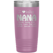 "I 💓 being NANA" Tumbler. Buy For Family & Friends. Save Shipping.