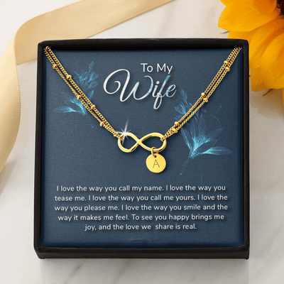 To my wife-I love the way Gold Infinity Bracelet +1 charm