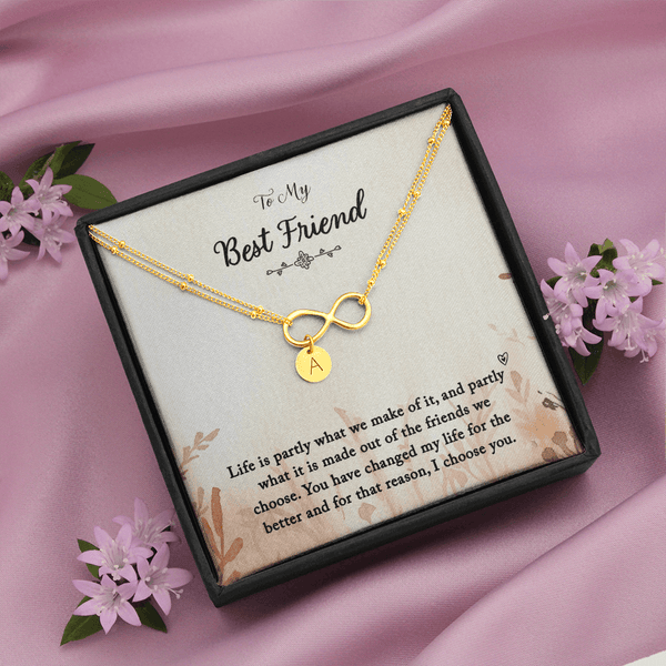 To my Best Friend-Life is partly (1) Gold Infinity Bracelet +1 charm