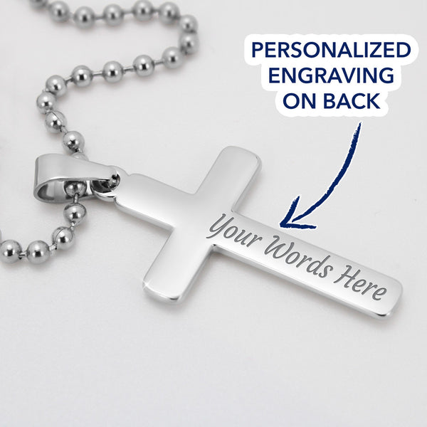 To my Wife-Just when I think Personalized Cross Necklace (ball Chain)