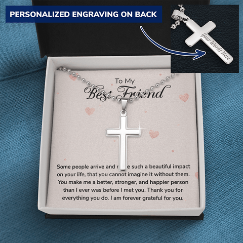 To my Best Friend-Some people arrive Personalized Cross Necklace (ball Chain)