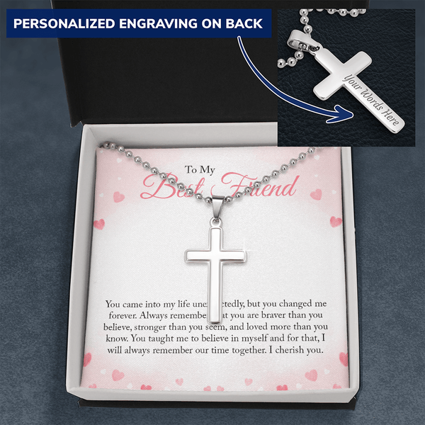 To my Bestie you came into my life unexpectedly 2 Personalized Cross Necklace (ball Chain)