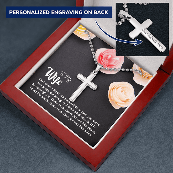 To my Wife-Just when I think Personalized Cross Necklace (ball Chain)