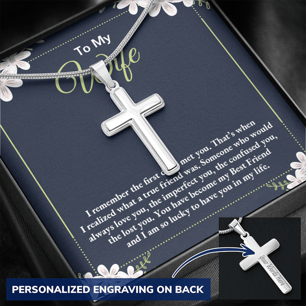 to my wife - i remember the first day i met you 2 Personalize Cross Necklace