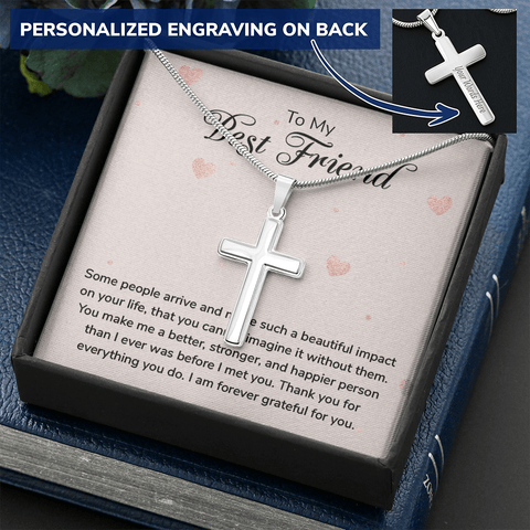 To my Best Friend-Some people arrive Personalize Cross Necklace