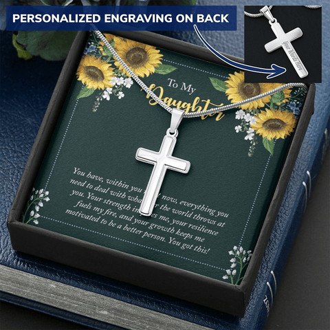 To My Daughter - you have within you right now Personalize Cross Necklace
