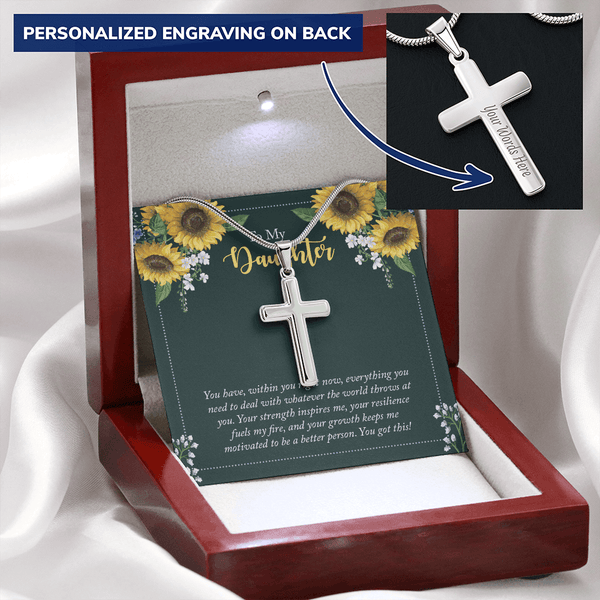 To My Daughter - you have within you right now Personalize Cross Necklace
