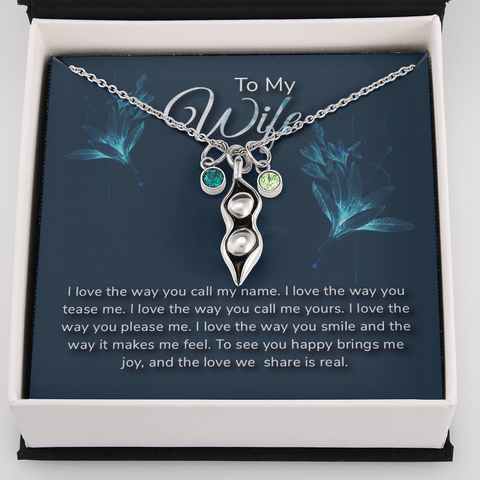 To my wife-I love the way Peas in POD Necklace