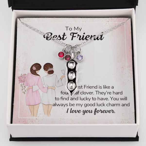 To my best friend - a best friend is like a four-leaf clover Peas in POD Necklace