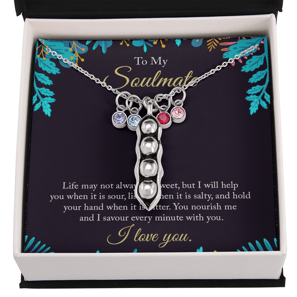 To My Soulmate - life may not always be sweet 2 Peas in POD Necklace