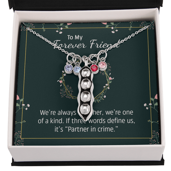 To my forever friend - We're always together Peas in POD Necklace