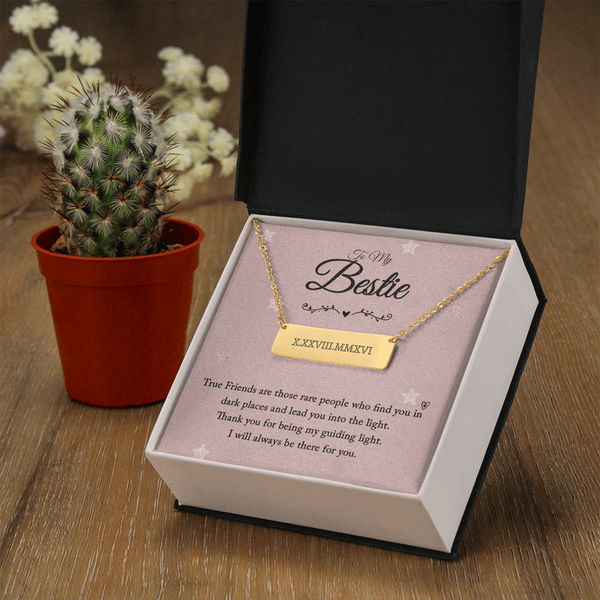 To my bestie-True Friends are those Horizontal bar pendent - Roman Numbers