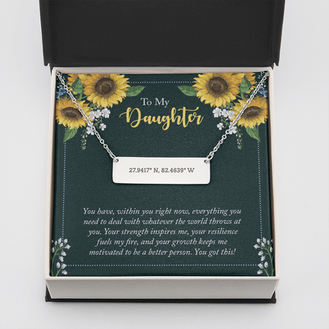 To My Daughter - you have within you right now Coordinate Horizontal Bar Pendent