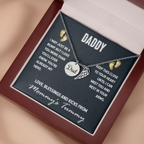 Daddy-I MAY JUST BE A BUMP Dad Pendent