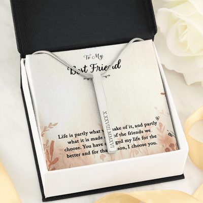 To Best Friend life is Partly-  Roman Numeral Vertical Stick