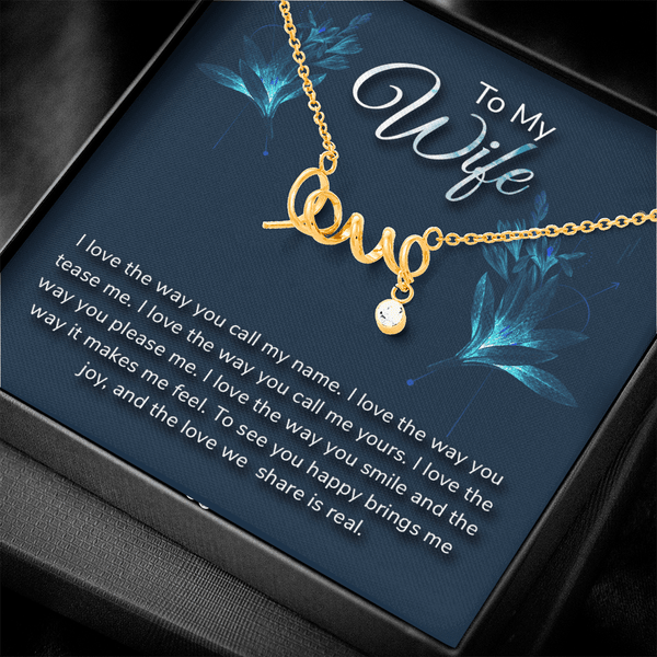 To my wife-I love the way love Necklace
