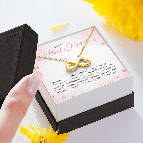 To my Bestie you came into my life unexpectedly Infinity Heart Necklace