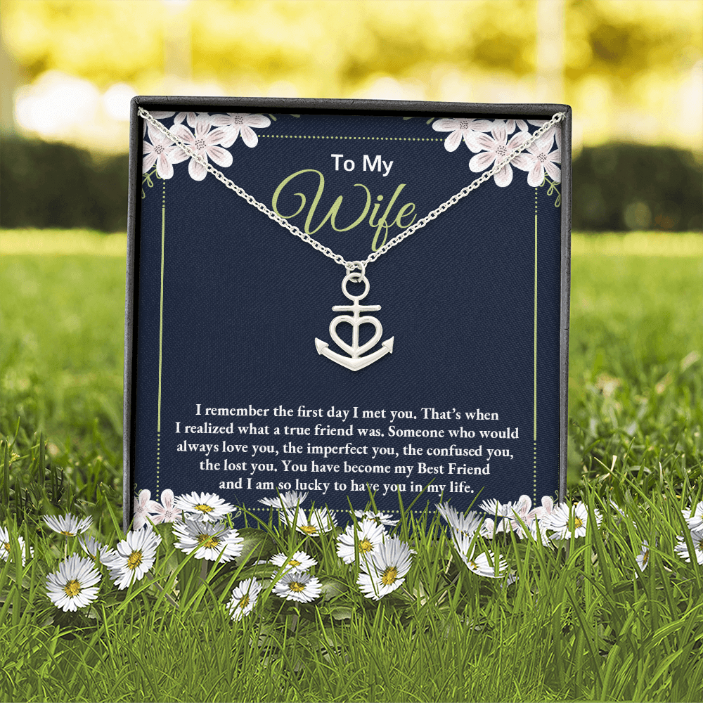 to my wife - i remember the first day i met you Anchor Necklace