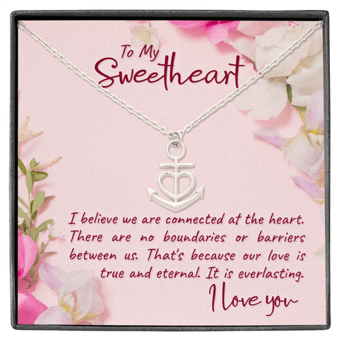 To my sweetheart-I believe Anchor Necklace
