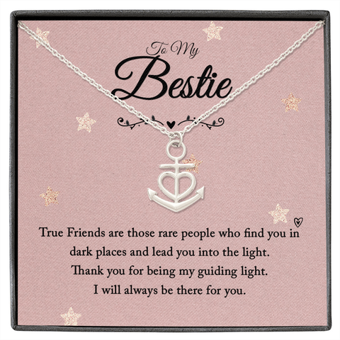 To my bestie-True Friends are those Anchor Necklace