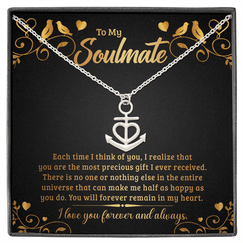 To My Soulmate - Each time I think of you Anchor Necklace