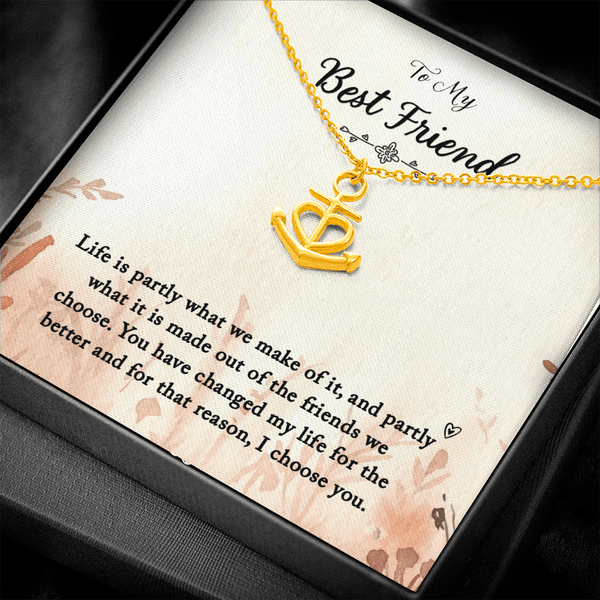 To my Best Friend-Life is partly Anchor Necklace