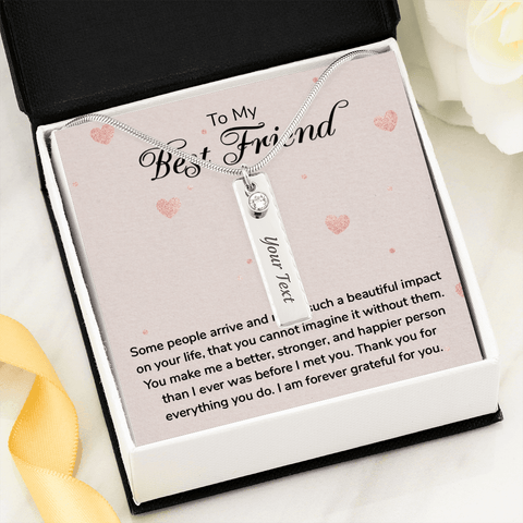 Birthstone name (To My Best Friend - some people arrive)