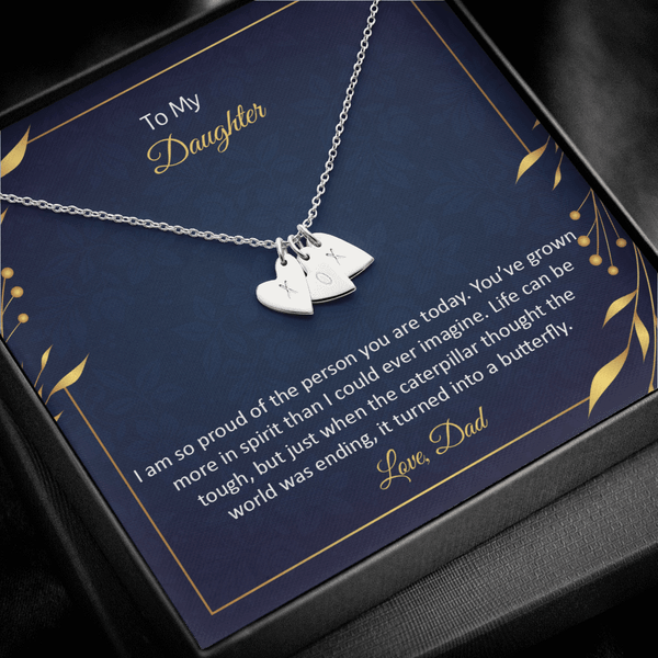 To My Daughter - I am so pround of the person you are today Silver Necklace 1heart