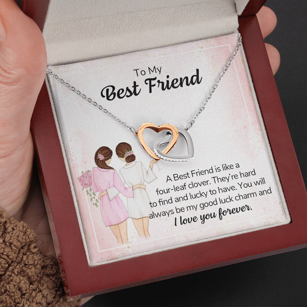To my best friend - a best friend is like a four-leaf clover Two hearts embellished