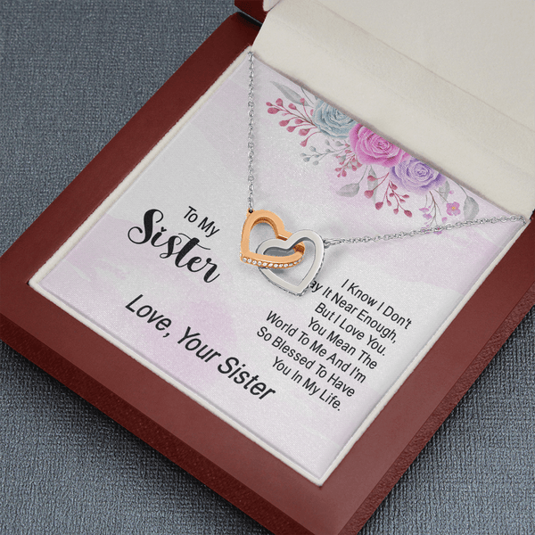 To my sister - i know i don't say it near enough Interlocking heart Necklace